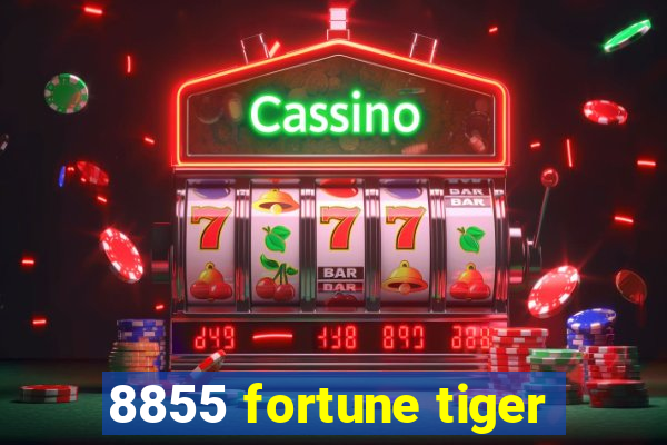 8855 fortune tiger